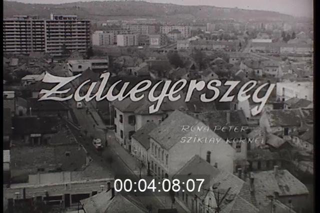 Zalaegerszeg 1971-ben - filmhrad eleventi fel a mltat
