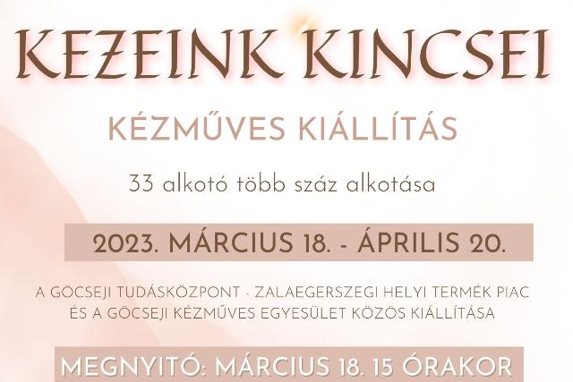 Kezeink kincsei címmel nyílik kiállítás a Göcseji Tudásközpontban Kezeink kincsei címmel nyílik kiállítás a Göcseji Tudásközpontban