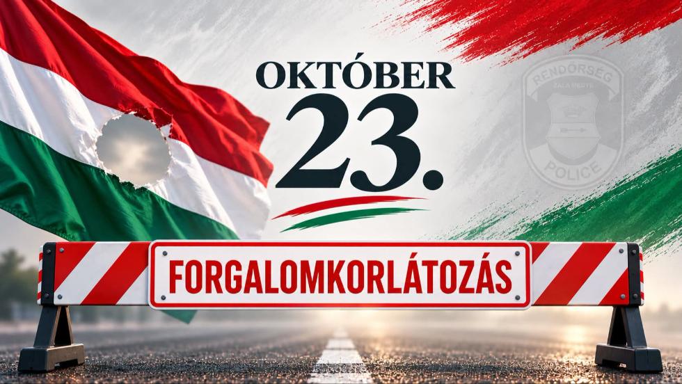 Forgalomkorl�toz�sra kell sz�m�tani okt�ber 23-�n Zalaegerszegen, Keszthelyen �s H�v�zen