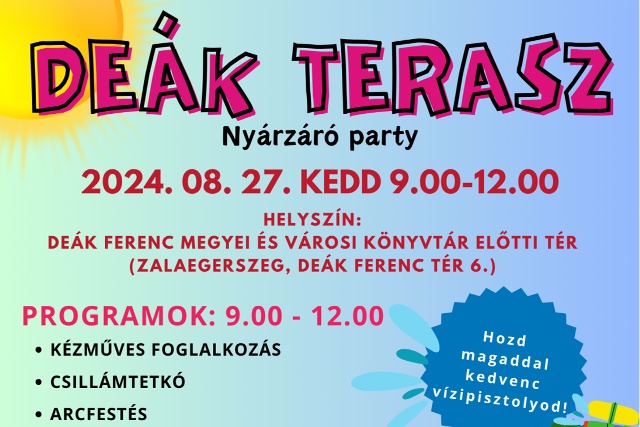 Deák Terasz – Nyárzáró party Deák Terasz – Nyárzáró party