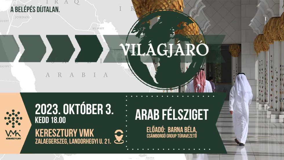 Világjáró: az októberi úti cél az Arab-félsziget Világjáró: az októberi úti cél az Arab-félsziget