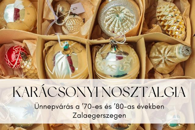 Adventi séta: ünnepvárás a '70-es és '80-as években Zalaegerszegen Adventi séta: ünnepvárás a '70-es és '80-as években Zalaegerszegen