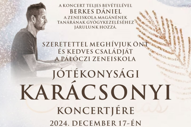 Jótékonysági karácsonyi koncert Berkes Dániel gyógyulásáért Jótékonysági karácsonyi koncert Berkes Dániel gyógyulásáért