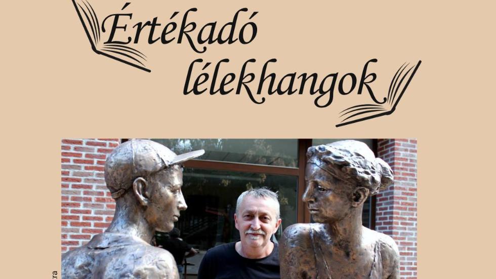 Értékadó lélekhangok – beszélgetés Farkas Ferenccel Értékadó lélekhangok – beszélgetés Farkas Ferenccel