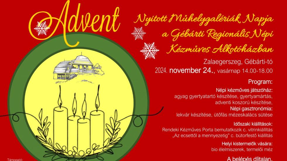 Adventi Nyitott Műhelygalériák Napja a Gébárti Regionális Népi Kézműves Alkotóházban Adventi Nyitott Műhelygalériák Napja a Gébárti Regionális Népi Kézműves Alkotóházban
