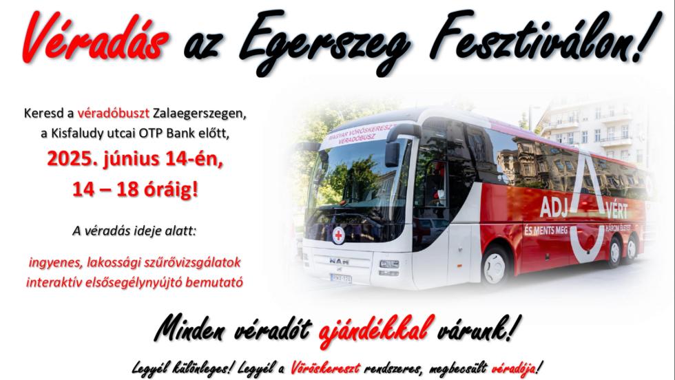 Véradóbusz érkezik az Egerszeg Fesztiválra Véradóbusz érkezik az Egerszeg Fesztiválra