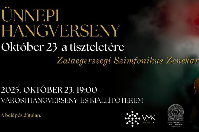 Ünnepi hangversennyel emlékeznek október 23-ra Zalaegerszegen Ünnepi hangversennyel emlékeznek október 23-ra Zalaegerszegen