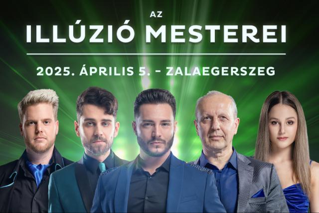 Megjult msorral, j fellpkkel trnek vissza Az Illzi Mesterei Zalaegerszegre (x)