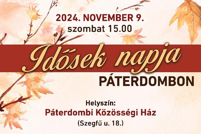 Idősek napja Páterdombon Idősek napja Páterdombon