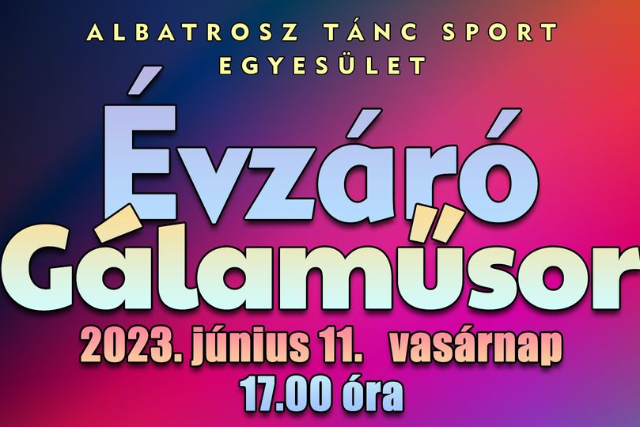 Albatrosz Tánc Sport Egyesület Évzáró Gálaműsora Albatrosz Tánc Sport Egyesület Évzáró Gálaműsora