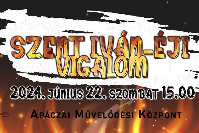Szent Iván-éji Vigalom Szent Iván-éji Vigalom