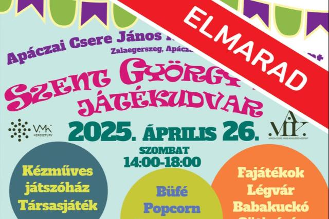Az időjárás közbeszólt: elmarad a Szent György-napi játékudvar Az időjárás közbeszólt: elmarad a Szent György-napi játékudvar
