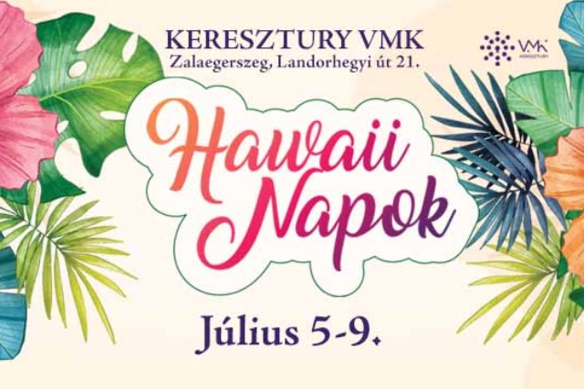 Hawaii Napok Zalaegerszegen 