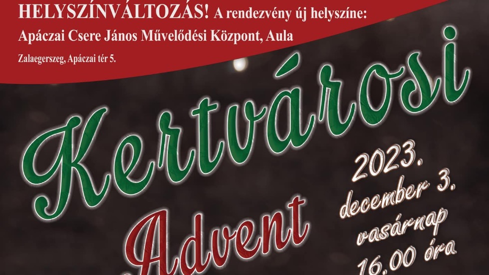 Kertvárosi Advent – helyszínváltozás a várható időjárás miatt Kertvárosi Advent – helyszínváltozás a várható időjárás miatt