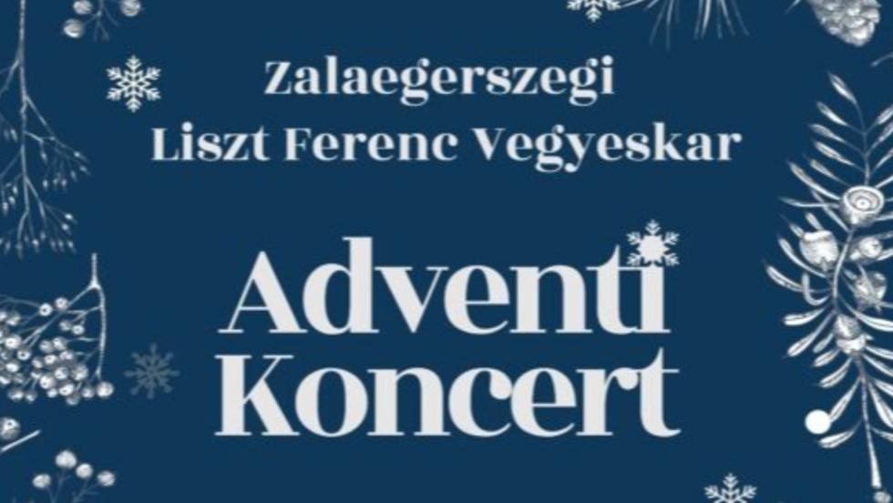 A Zalaegerszegi Liszt Ferenc Vegyeskar adventi koncertje
A Zalaegerszegi Liszt Ferenc Vegyeskar adventi koncertje