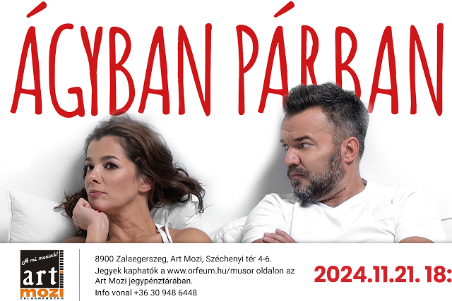 Ágyban párban – Zalaegerszegen is (x) Ágyban párban – Zalaegerszegen is (x)