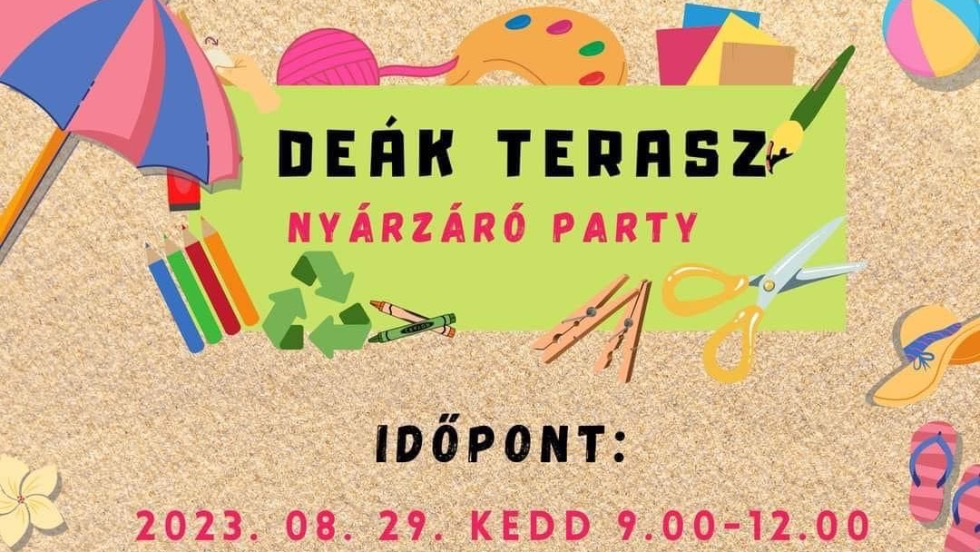 Deák Terasz – Nyárzáró party Deák Terasz – Nyárzáró party