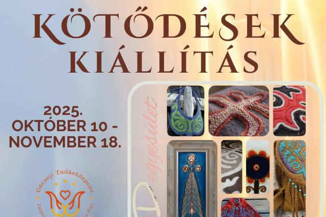 Kötődések – kiállítás a kézművesség jegyében Kötődések – kiállítás a kézművesség jegyében
