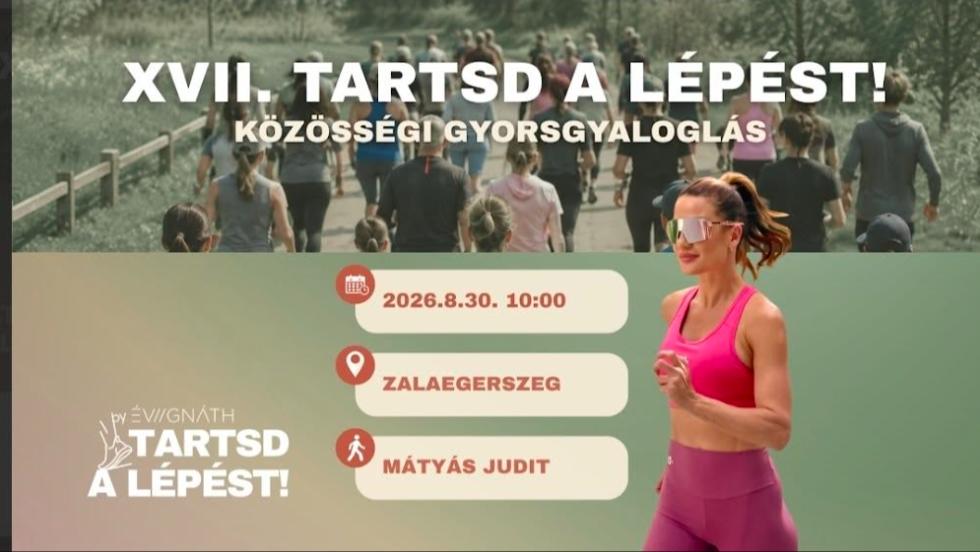 Tartsd a lépést! Nyárbúcsúztató közösségi séta Zalaegerszegen
Tartsd a lépést! Nyárbúcsúztató közösségi séta Zalaegerszegen