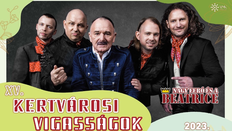 XV. Kertvárosi Vigasságok XV. Kertvárosi Vigasságok