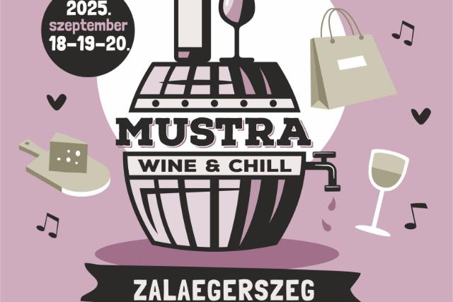 jra MUSTRA – Wine & Chill Zalaegerszegen