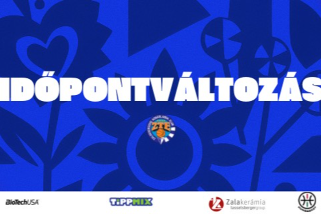 Id�pontv�ltoz�sok a Zalaker�mia ZTE KK alapszakasz�ban
