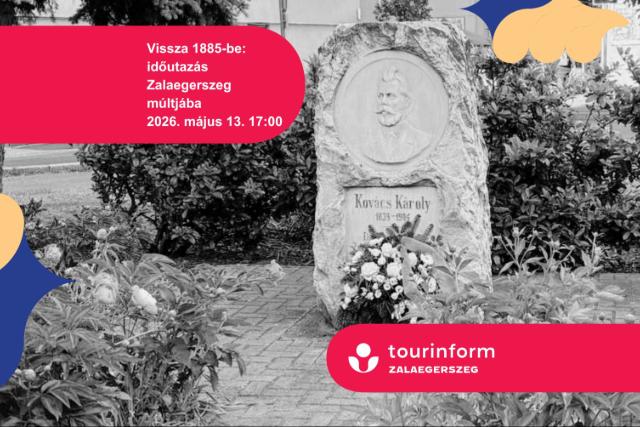 Vissza 1885-be: id�utaz�s Zalaegerszeg m�ltj�ba