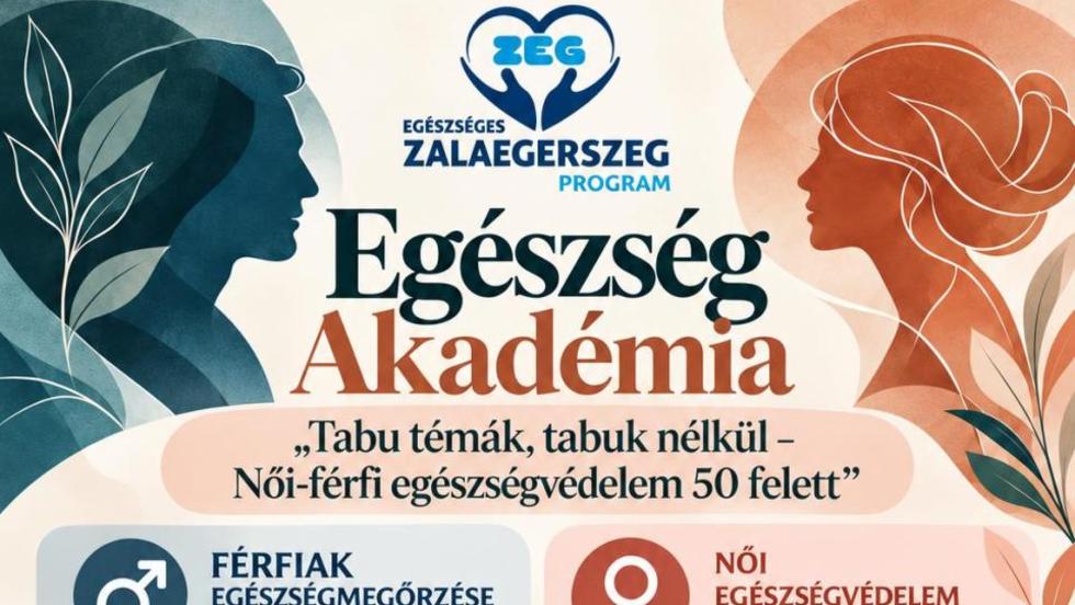 Egészség Akadémia – Női-férfi egészségvédelem 50 felett Egészség Akadémia – Női-férfi egészségvédelem 50 felett