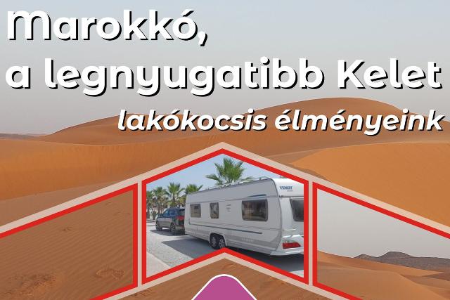 Kultúrák találkozása - Marokkó, a legnyugatibb kelet Kultúrák találkozása - Marokkó, a legnyugatibb kelet