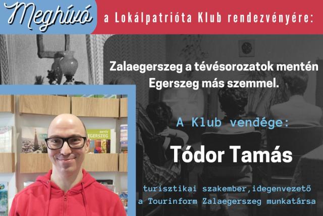 Lokálpatrióta Klub - Tódor Tamással Lokálpatrióta Klub - Tódor Tamással