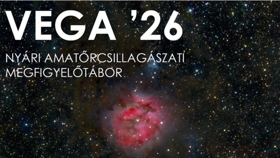 Indul a VEGA ’26 csillagászati tábor Őrimagyarósdon Indul a VEGA ’26 csillagászati tábor Őrimagyarósdon