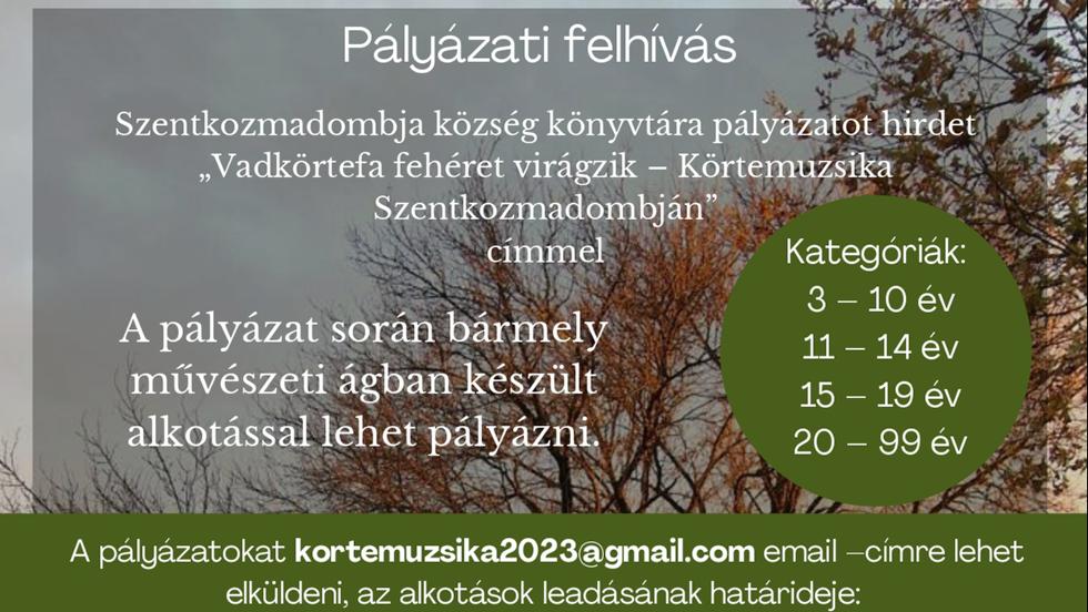 Körtemuzsika Szentkozmadombján - alkotói pályázatot hirdettek Körtemuzsika Szentkozmadombján - alkotói pályázatot hirdettek