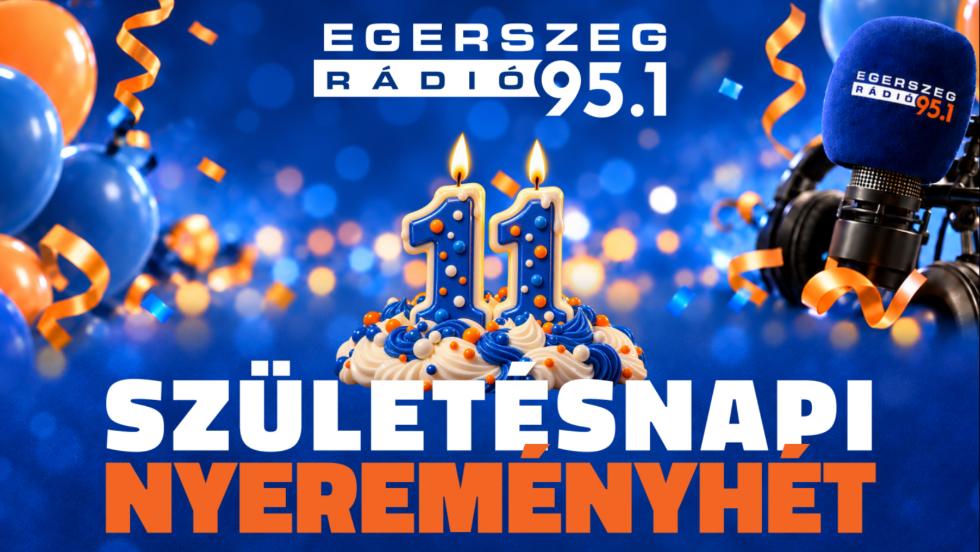 11 éves az Egerszeg Rádió – játssz és nyerj velünk! 11 éves az Egerszeg Rádió – játssz és nyerj velünk!
