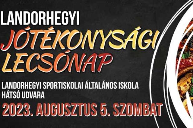 Landorhegyi jótékonysági lecsónap Landorhegyi jótékonysági lecsónap