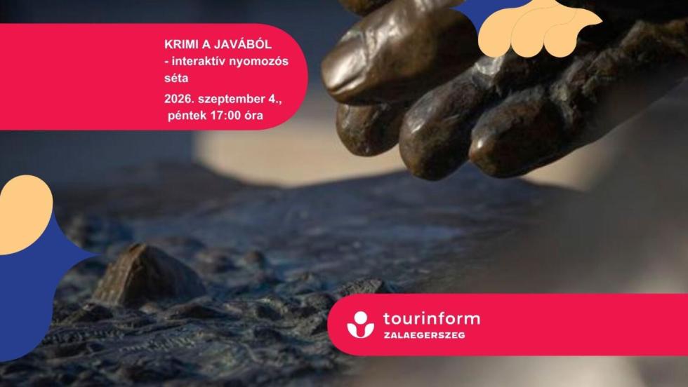 Krimi a javából – interaktív nyomozós városnéző séta Zalaegerszegen Krimi a javából – interaktív nyomozós városnéző séta Zalaegerszegen