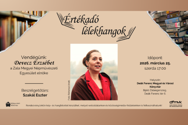 �rt�kad� l�lekhangok – besz�lget�s Devecz Erzs�bettel