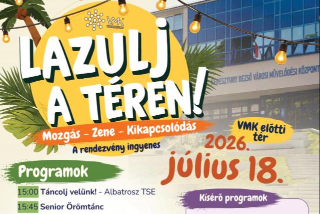 Lazulj a t�ren! – Koncertekkel �s csal�di programokkal v�rj�k a zalaegerszegieket
