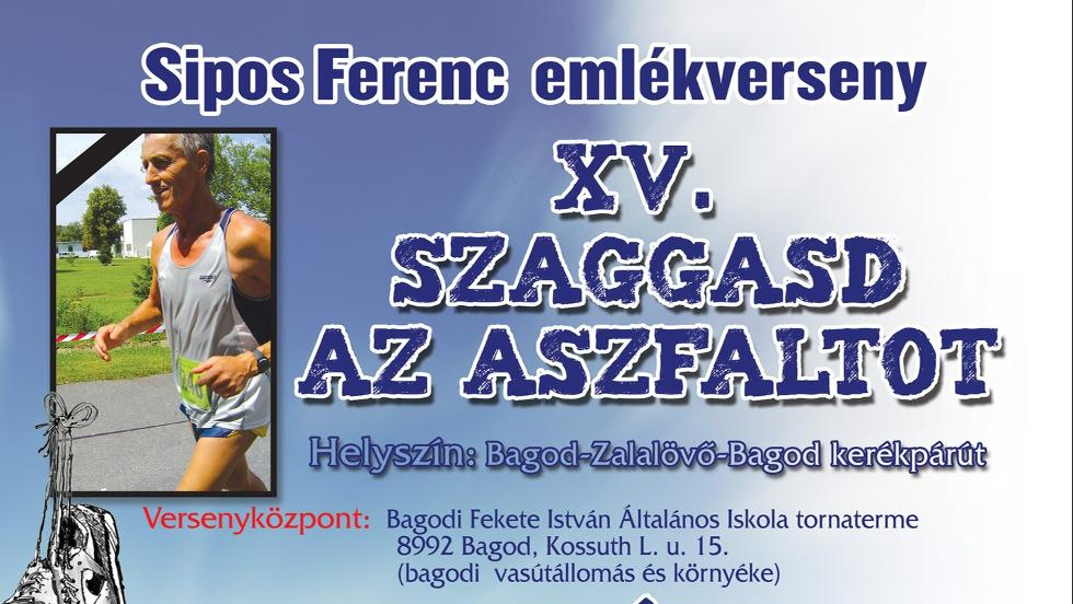 Vasárnap jubileumhoz ér a „Szaggasd az aszfaltot” - Sipos Ferenc Emlékverseny Vasárnap jubileumhoz ér a „Szaggasd az aszfaltot” - Sipos Ferenc Emlékverseny