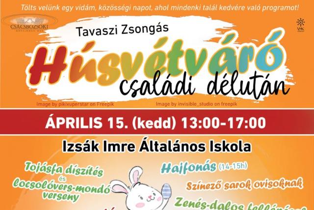 Húsvétváró családi délután Csácsbozsokon Húsvétváró családi délután Csácsbozsokon